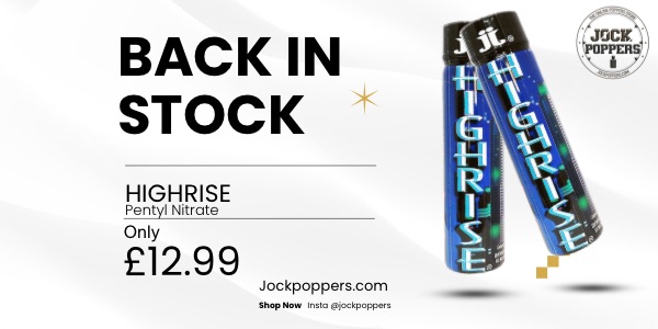 HIGHRISE POPPERS ARE BACK IN STOCK AT JOCKPOPPERS. COM